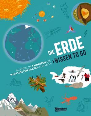 Die Erde – Wissen to go von Evans,  Melvyn, Ganeri,  Anita, Pfeiffer,  Fabienne