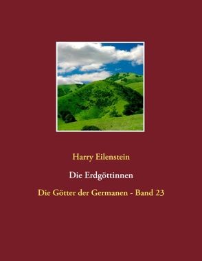 Die Erdgöttinnen von Eilenstein,  Harry