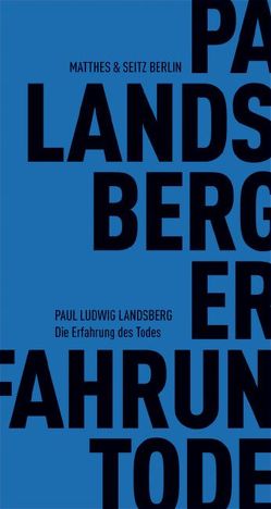 Die Erfahrung des Todes von Landsberg,  Paul Ludwig, Zwierlein,  Eduard