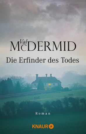 Die Erfinder des Todes von McDermid,  Val, Styron,  Doris