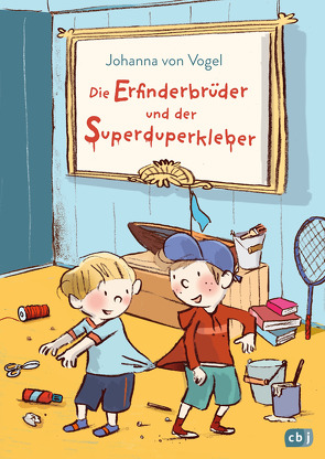 Die Erfinderbrüder und der Superduperkleber von Göhlich,  Susanne, Vogel,  Johanna von