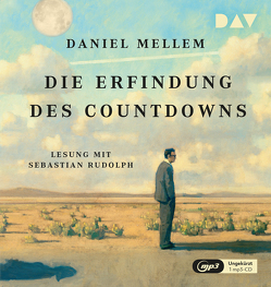 Die Erfindung des Countdowns von Mellem,  Daniel, Rudolph,  Sebastian, Stockmann,  Wolfgang