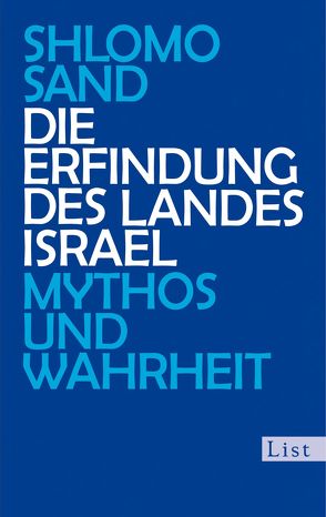 Die Erfindung des Landes Israel von Lemke,  Markus, Sand,  Shlomo