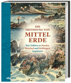 Die Erfindung von Mittelerde von Garth,  John, Schiffmann,  Andreas