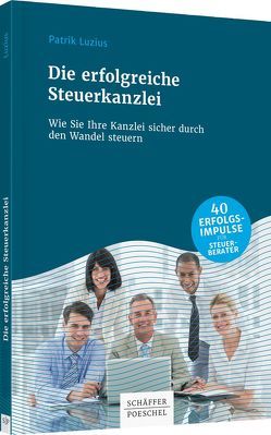 Die erfolgreiche Steuerkanzlei von Luzius,  Patrik