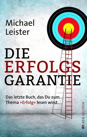 Die Erfolgsgarantie von Leister,  Michael