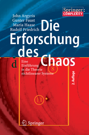 Die Erforschung des Chaos von Argyris,  John, Faust,  Gunter, Friedrich,  Rudolf, Haase,  Maria