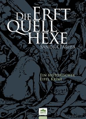 Die Erftquellhexe von Fariba,  Sandra