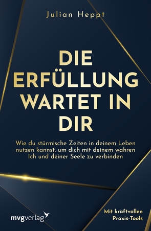 Die Erfüllung wartet in dir von Heppt,  Julian