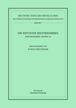 Die Erfurter Historienbibel von Bentzinger,  Rudolf