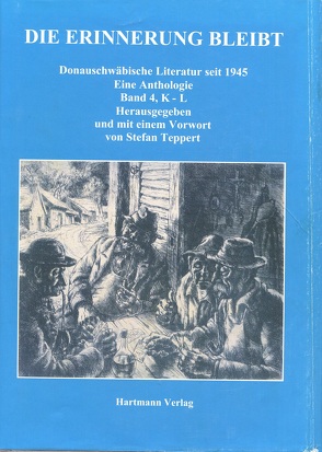 Die Erinnerung bleibt. Donauschwäbische Literatur seit 1945 / Die Erinnerung bleibt. Donauschwäbische Literatur seit 1945. von Teppert,  Stefan