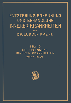 Die Erkennung Innerer Krankheiten von Krehl,  Ludolf