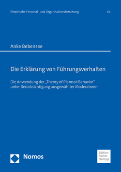 Die Erklärung von Führungsverhalten von Bebensee,  Anke