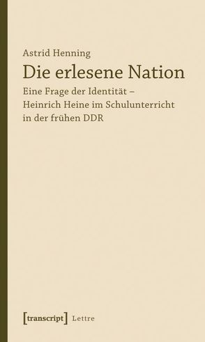 Die erlesene Nation von Henning-Mohr,  Astrid