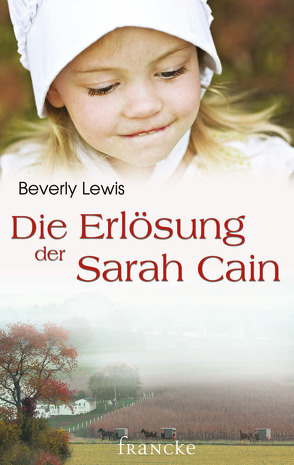 Die Erlösung der Sarah Cain von Lewis,  Beverly, Lutz,  Silvia