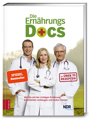 Die Ernährungs-Docs von Annette Willenbücher, Britta Probol, Fleck,  Anne, Klasen,  Jörn, Riedl,  Matthias