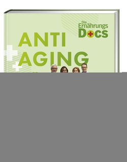 Die Ernährungs-Docs – Anti-Aging fürs Gehirn von Andresen,  Viola, Klasen,  Jörn, Riedl,  Matthias, Schäfer,  Silja