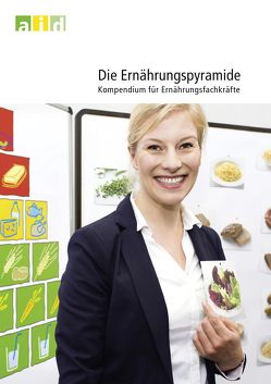 Die Ernährungspyramide – Kompendium für Ernährungsfachkräfte von Groeneveld,  Maike