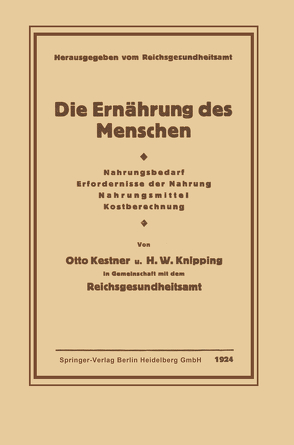 Die Ernährung des Menschen von Kestner,  Otto, Knipping,  Hugo Wilhelm