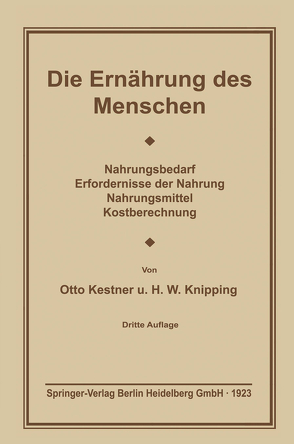 Die Ernährung des Menschen von Cohnheim,  Otto, Knipping,  Hugo W.