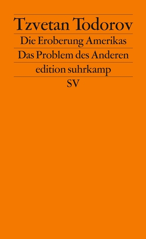 Die Eroberung Amerikas von Böhringer,  Wilfried, Todorov,  Tzvetan