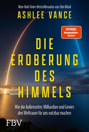 Die Eroberung des Himmels von Gilbert,  Thomas, Vance,  Ashlee