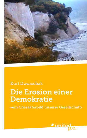 Die Erosion einer Demokratie von Dworschak,  Kurt