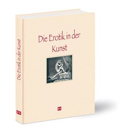 Die Erotik in der Kunst von von Karwath,  Cary