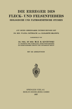 Die Erreger des Fleck- und Felsenfiebers von Kuczynski,  Max Hans