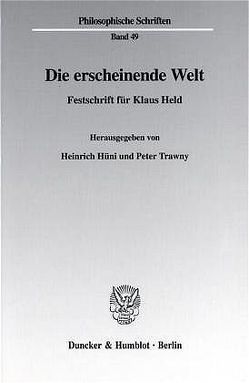 Die erscheinende Welt. von Hüni,  Heinrich, Trawny,  Peter