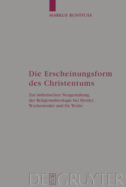 Die Erscheinungsform des Christentums von Buntfuß,  Markus