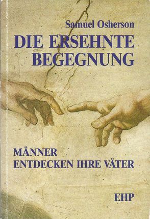 Die ersehnte Begegnung von Fuhr,  Reinhard, Gremmler-Fuhr,  Martina, Osherson,  Samuel