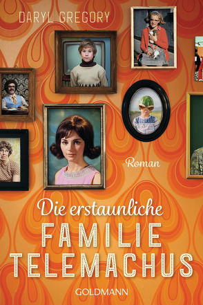 Die erstaunliche Familie Telemachus von Gregory,  Daryl, Schnettler,  Tobias