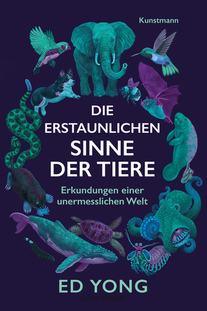 Die erstaunlichen Sinne der Tiere von Vogel,  Sebastian, Yong,  Ed