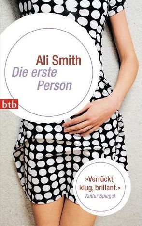 Die erste Person von Morawetz,  Silvia, Smith,  Ali