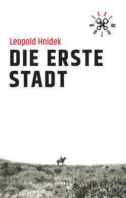 Die erste Stadt von Hnidek,  Leopold