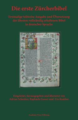 Die erste Zürcherbibel von Gasser,  Raphaela, Kamber,  Urs, Schenker O.P.,  Adrian