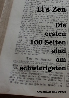 Die ersten 100 Seiten sind am schwierigsten von Zen,  LI's