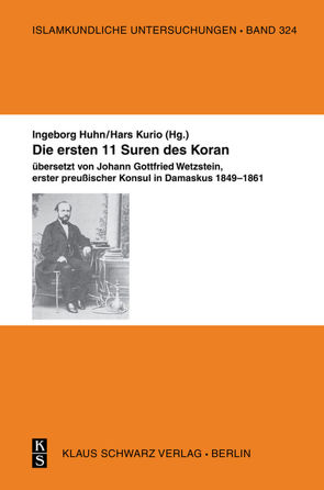 Die ersten 11 Suren des Koran. von Huhn,  Ingeborg, Kurio,  Hars