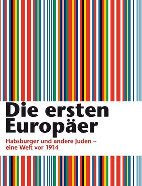 Die ersten Europäer von Feurstein-Prasser,  Michaela, Heimann-Jelinek,  Felicitas