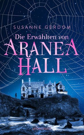 Die Erwählten von Aranea Hall von Gerdom,  Susanne, Kleiner,  Lena