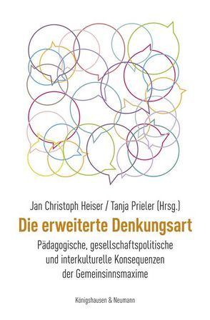 Die erweiterte Denkungsart von Heiser,  Jan Christoph, Prieler,  Tanja