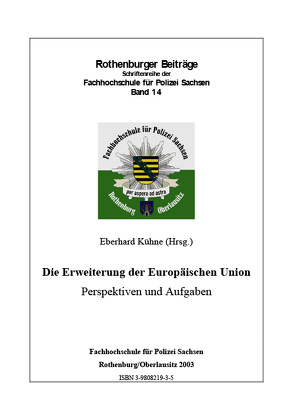 Die Erweiterung der Europäischen Union von Kühne,  Eberhard, Rasch,  Horst