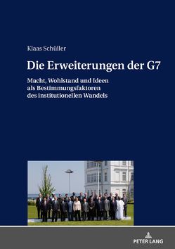 Die Erweiterungen der G7 von Schüller,  Klaas