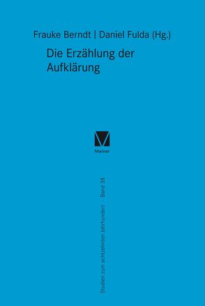 Die Erzählung der Aufklärung von Berndt,  Frauke, Fulda,  Daniel, Pierstorff,  Cornelia