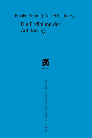 Die Erzählung der Aufklärung von Berndt,  Frauke, Fulda,  Daniel, Pierstorff,  Cornelia