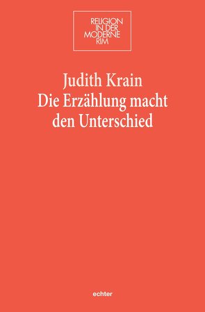 Die Erzählung macht den Unterschied von Krain,  Judith