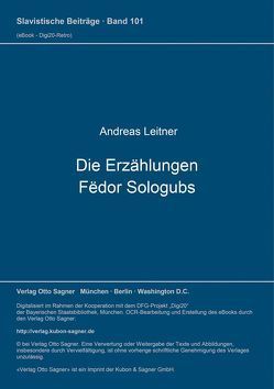 Die Erzählungen Fëdor Sologubs von Leitner,  Andreas