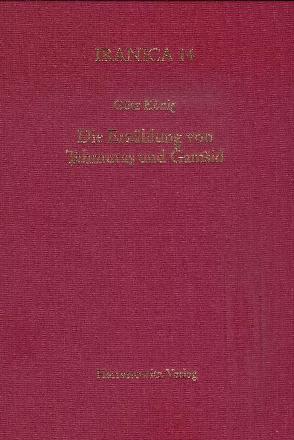 Die Erzählung von Tahmuras und Gamsid von König,  Götz