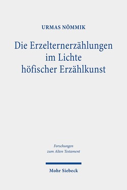 Die Erzelternerzählungen im Lichte höfischer Erzählkunst von Nømmik,  Urmas